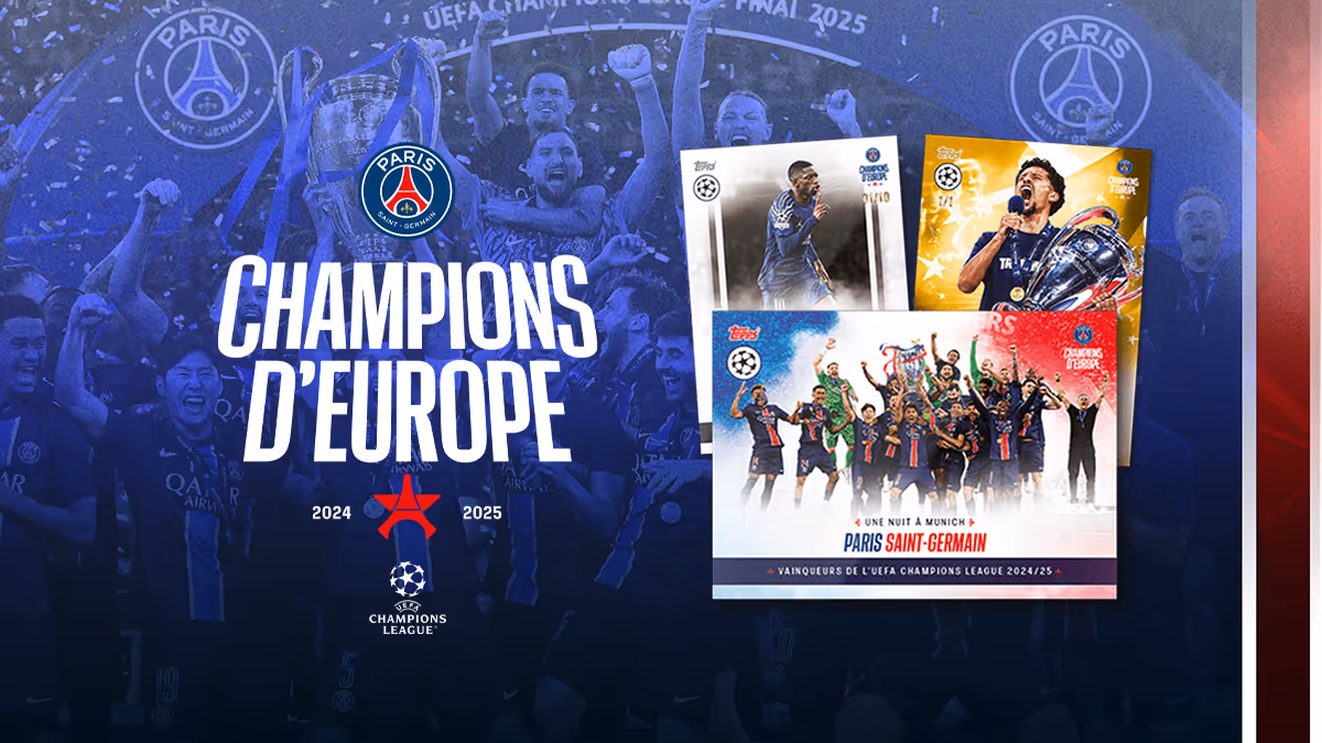 2024-25 TOPPS Paris Saint-Germain Champions d'Europe Soccer Cards