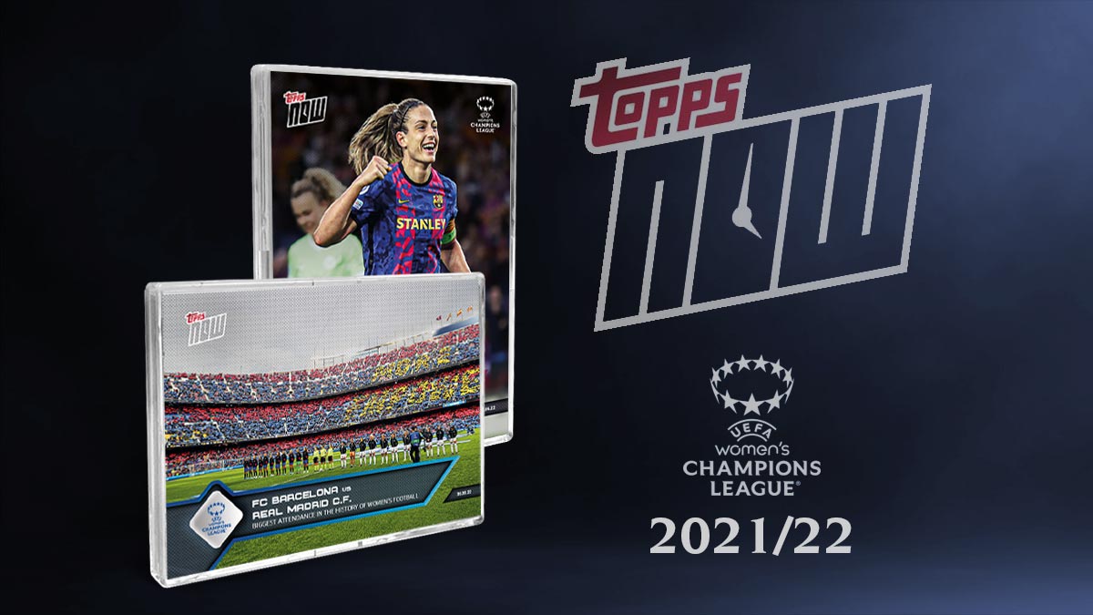 2021-22 TOPPS NOW UEFA Women's Champions League Soccer Cards - Header