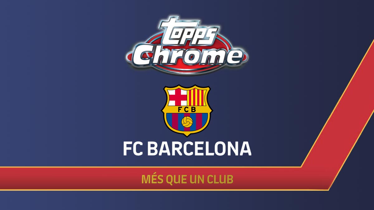 2022-23 TOPPS Chrome FC Barcelona: Més que un club Soccer Cards - Header