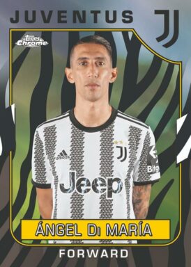 2022-23 TOPPS Chrome Juventus Soccer Cards - Base Parallel Angel Di Maria