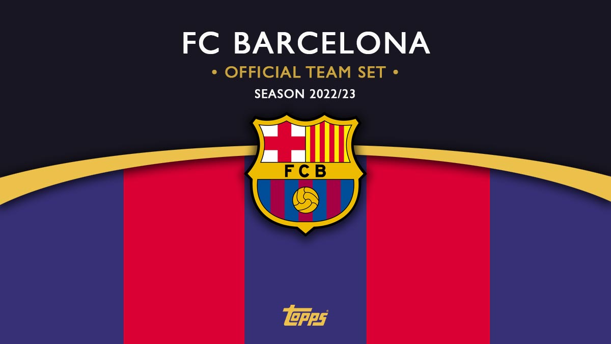 2022-23 TOPPS FC Barcelona Official Team Set Soccer Cards - Header