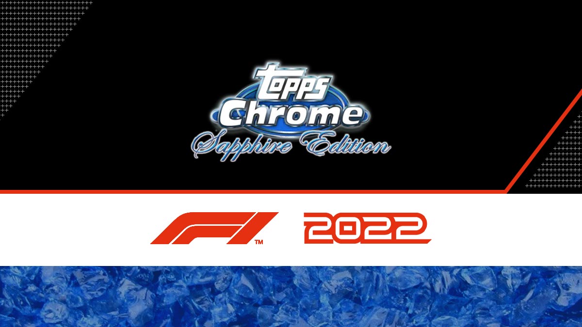 2022 TOPPS Chrome Sapphire Edition Formula 1 Racing Cards - Header