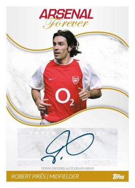 2023-24 TOPPS Arsenal FC Forever Soccer Cards - Men's Autograph Robert Pirès
