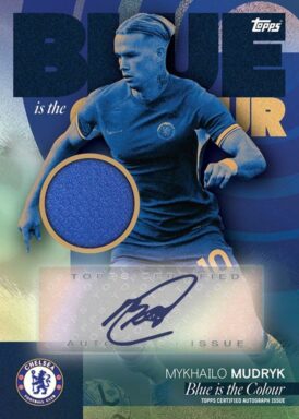 2023-24 TOPPS Chelsea FC Official Team Set Soccer - Blue is the colour Autograph Relic Mykhailo Mudryk