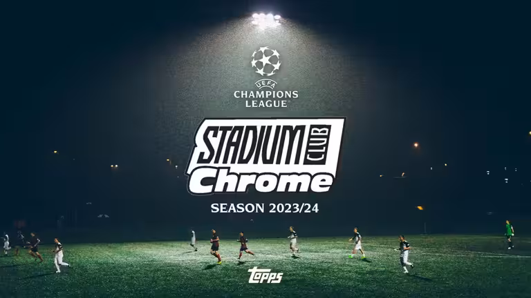 2023-24 TOPPS Stadium Club Chrome UEFA Champions League Soccer Cards - Header