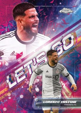 2023 TOPPS Chrome Major League Soccer - Let's go Insert Lorenzo Insigne