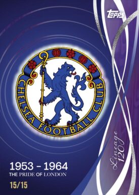 2024-25 TOPPS Lineage Chelsea FC 120 Years Anniversary Edition Soccer Cards - Badges of the Bridge Insert 1953-1964