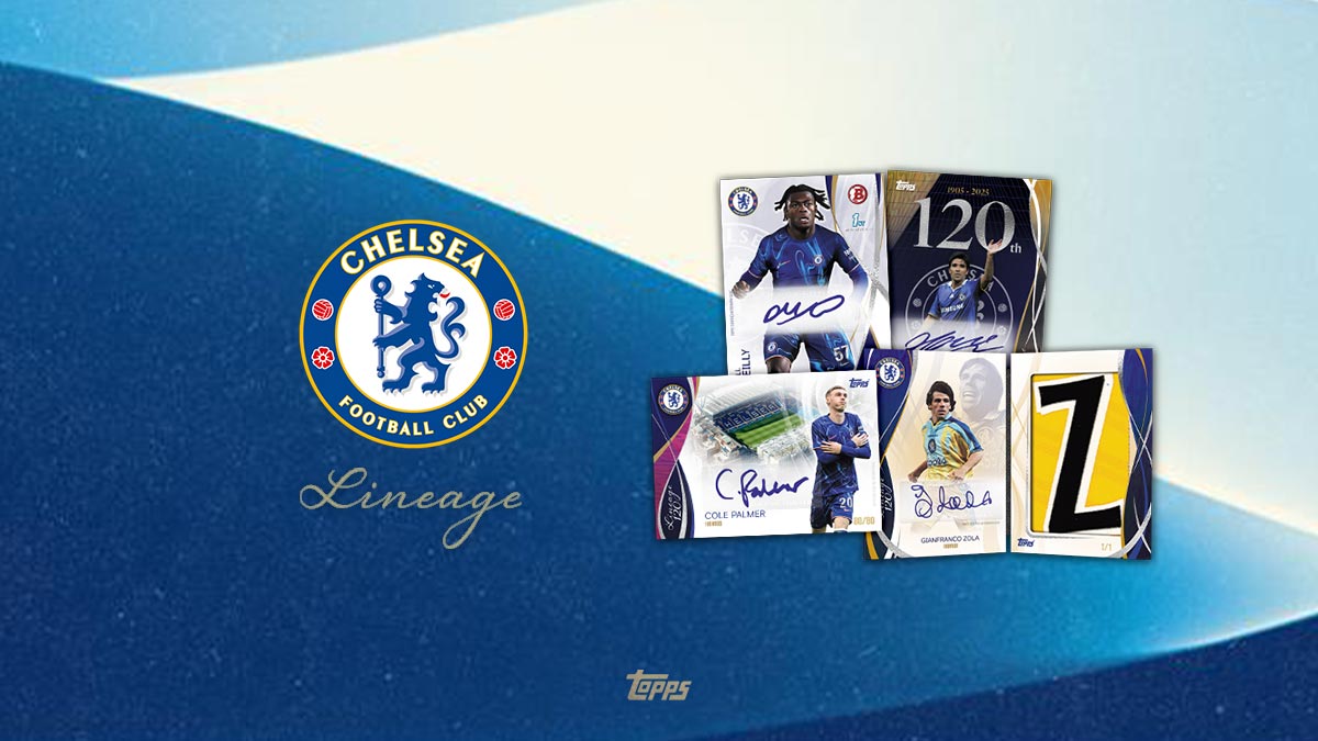 2024-25 TOPPS Lineage Chelsea FC 120 Years Anniversary Edition Soccer Cards - Header