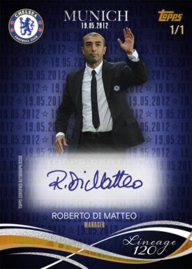 2024-25 TOPPS Lineage Chelsea FC 120 Years Anniversary Edition Soccer Cards - Munich Masterclass Autograph Roberto Di Matteo