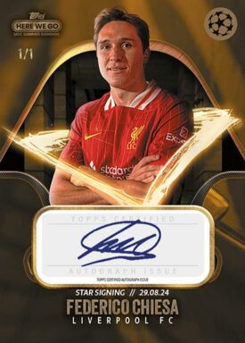 2024-25 TOPPS Summer Signings Here We Go by Fabrizio Romano UEFA Club Competitions Soccer Cards - Star Signing Autograph Federico Chiesa
