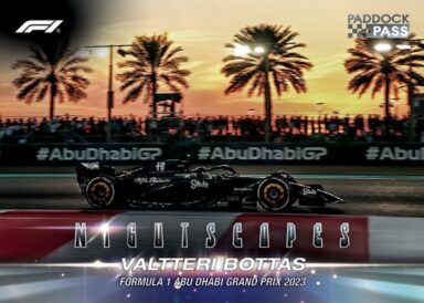 2024 TOPPS Paddock Pass Formula 1 Racing Cards - Nightscapes Insert Valtteri Bottas