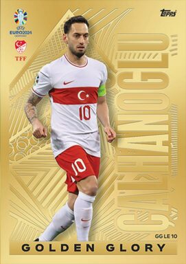 TOPPS UEFA Euro 2024 Match Attax Trading Card Game - Golden Glory Card - Hakan Calhanoglu