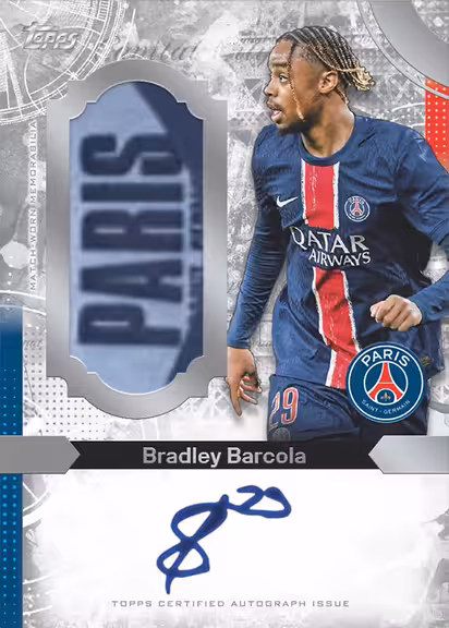 2024-25 TOPPS Exhibition Paris Saint-Germain Soccer Cards - Capital City Autograph Relic Card Platinum Parallel - Bradley Barcola