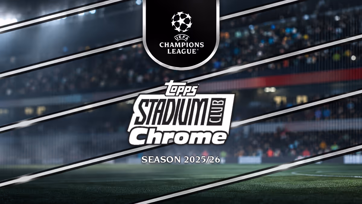 2025-26 TOPPS Stadium Club Chrome UEFA Club Competitions Soccer Cards - Header